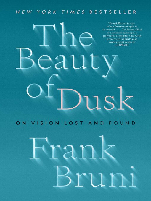 Title details for The Beauty of Dusk by Frank Bruni - Available